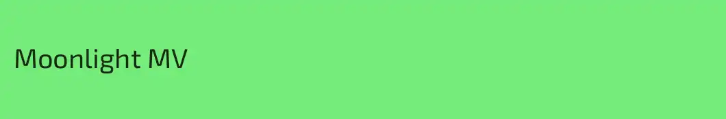 Moonlight MV
